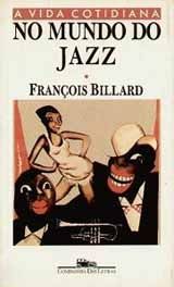 No mundo do jazz - das origens à década de 50