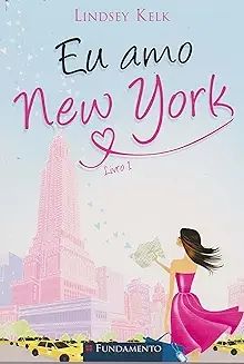 Eu Amo New York Livro 1
