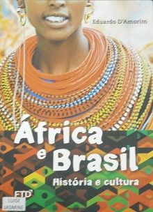 África e Brasil - História e Cultura