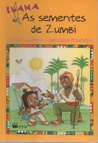Luana: as Sementes de Zumbi
