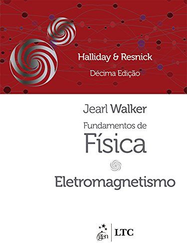 Fundamentos de Física 3 - Eletromagnetismo