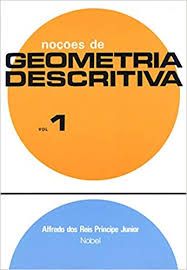 Noções de geometria descritiva vol. 1