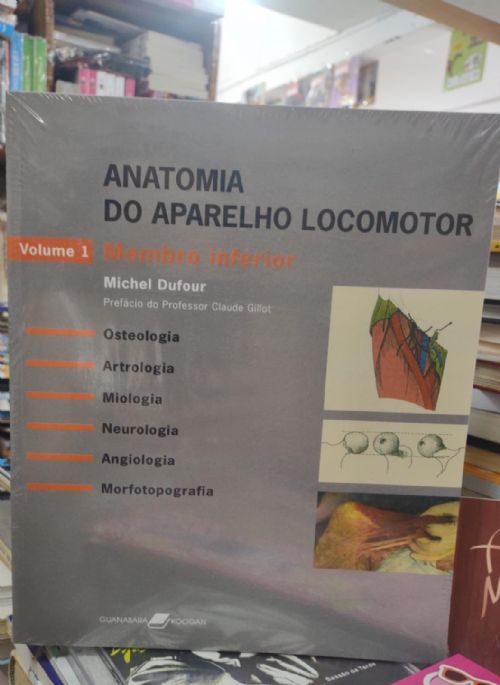Anatomia do Aparelho Locomotor - Membro Inferior Vol.1