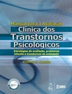 Manual para a avaliação clínica dos transtornos psicológicos
