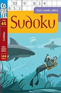Sudoku Coquetel - Facil Medio Dificil - Livro 45