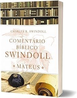 Comentário Bíblico Swindoll - Mateus