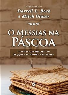 O Messias na Pascoa