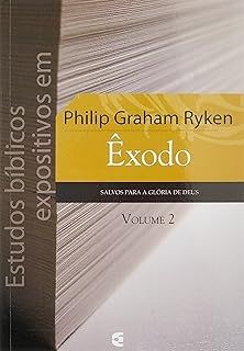 Estudos Biblicos Expositivos em Exodo Volume 2