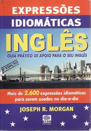 Expressões Idiomáticas - inglês-português
