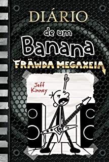 Diário de Um  Banana - 17-  Frawda Megaxeia