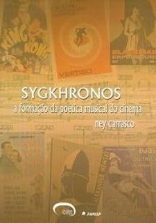 Sygkhronos - A formação da poética musical do Cinema