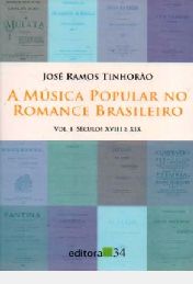 A Música popular no Romance Brasileiro - volume 1