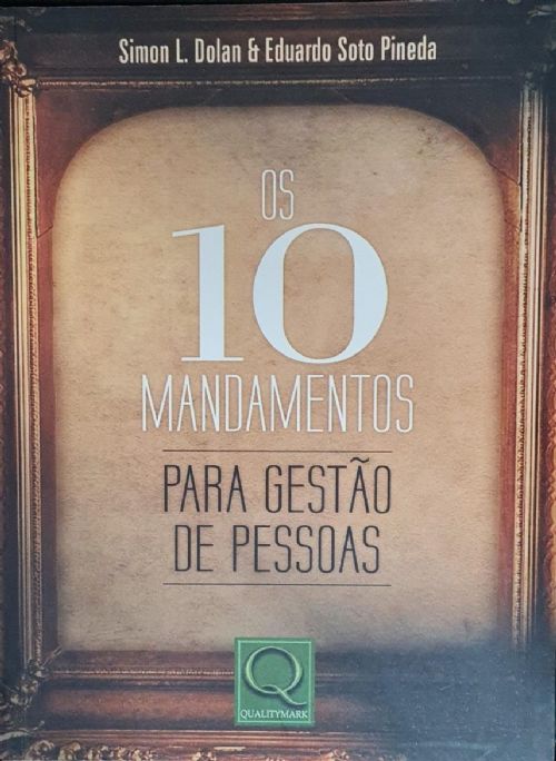 Os 10 mandamento para gestão de pessoas