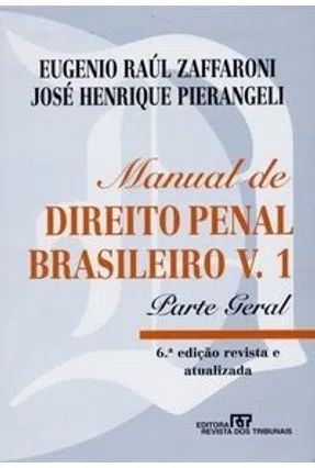 Manual de Direito Penal Brasileiro - Vol 1
