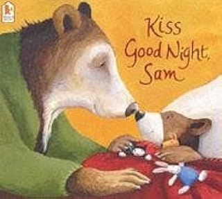 Kiss Good night Sam