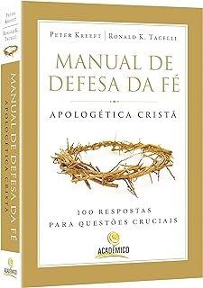 Manual de Defesa da Fé - Apologética Cristã