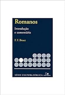 Romanos - Introdução e Comentário