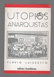 Utopias Anarquistas