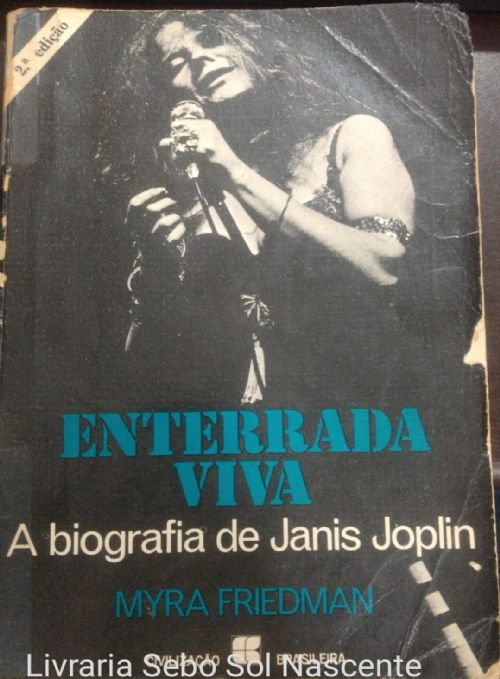 enterrada viva a biografia de Janis Joplin