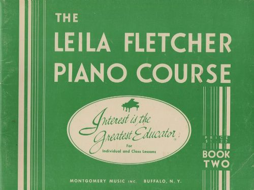 The Leila Fletcher Piano Course - Book Two