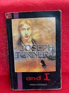 Joseph turner and I
