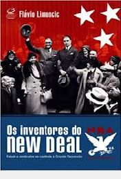 Os Inventores do New Deal