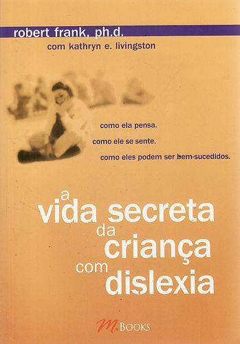 VIDA SECRETA DA CRIANCA COM DISLEXIA