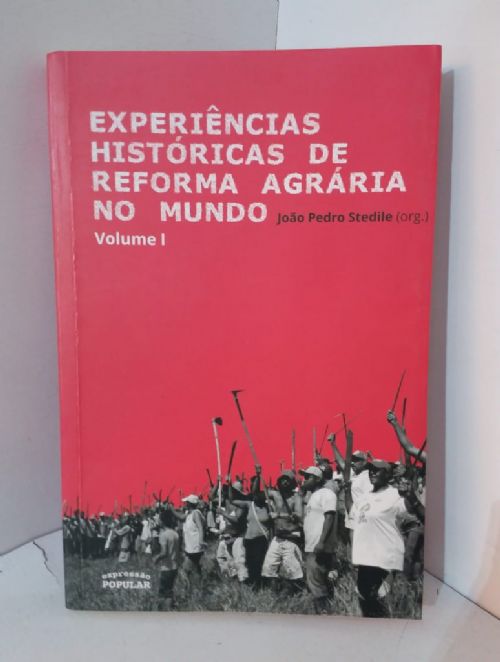 EXPERIENCIAS HISTORICAS DE REFORMA AGRARIA NO MUNDO - VOL.1