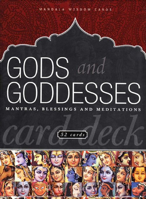 Gods and Goddesses: Mantras, Blessings and Meditations 52 Cards