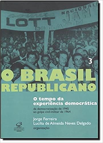 O Brasil Republicano 3 - O Tempo da Experiencia Democratica