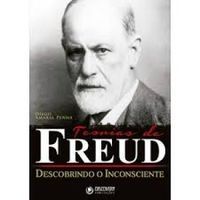 Teorias de Freud descobrindo o inconsciente
