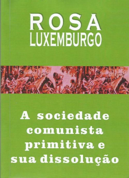 A Sociedade Comunista Primitiva e Sua Dissolução