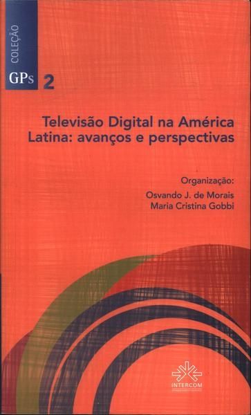 Televisao Digital na America Latina - Avanços e Perspectivas
