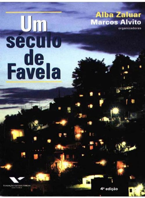 Um Século De Favela