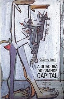 A Ditadura do Grande Capital