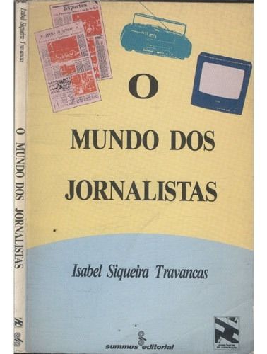 O mundo dos jornalistas