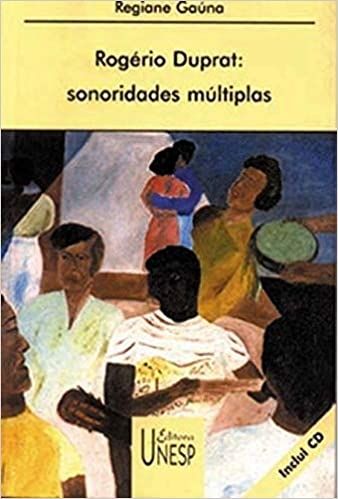 Rogério Duprat : Sonoridades Múltiplas c/ CD