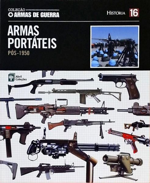 Armas portáteis pós-1950 - Coleçao Armas de Guerra