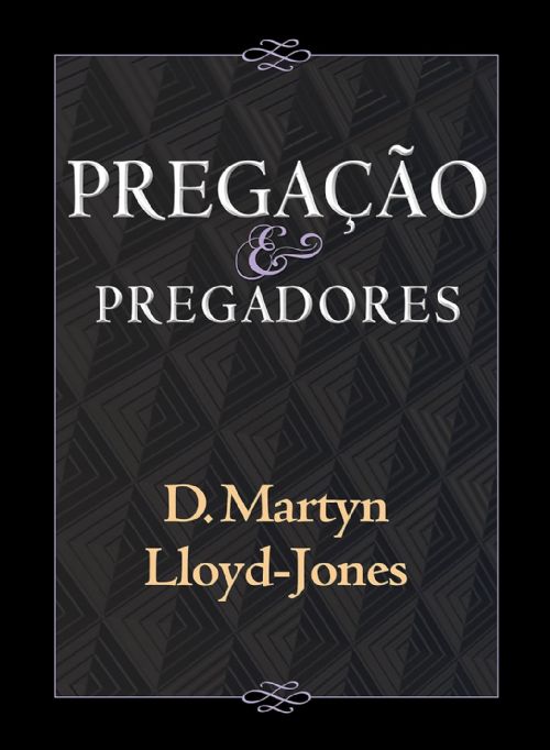 Pregação e Pregadores
