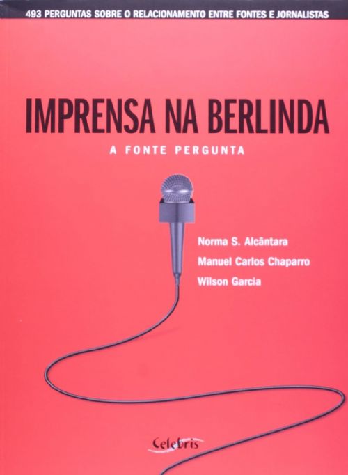 Imprensa na Berlinda - A Fonte Pergunta