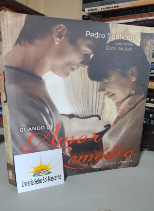 Quando o Amor é o Remédio