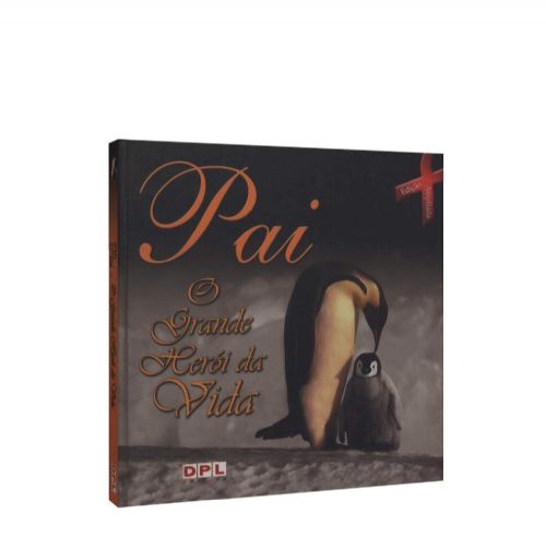 Pai o grande heroi da vida