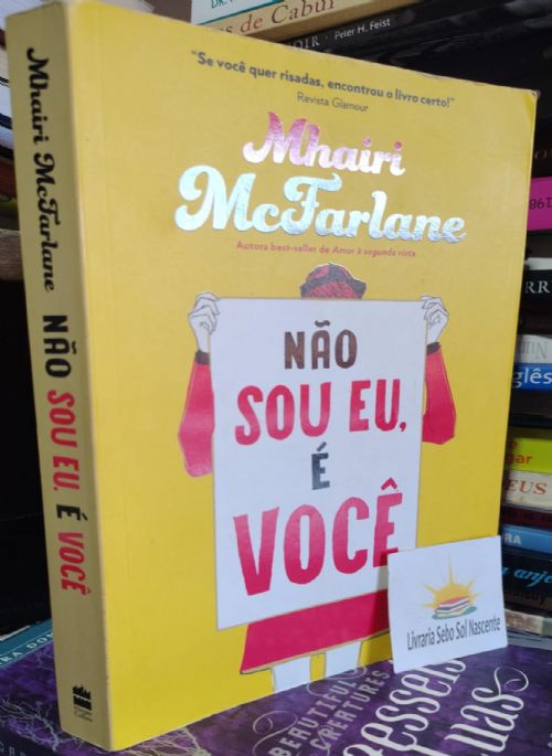 Não Sou Eu, É Você