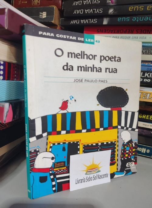 O Melhor Poeta da Minha Rua - Para Gostar de Ler 43