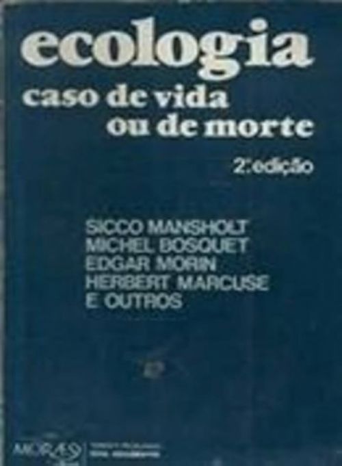 Ecologia - Caso de vida ou morte