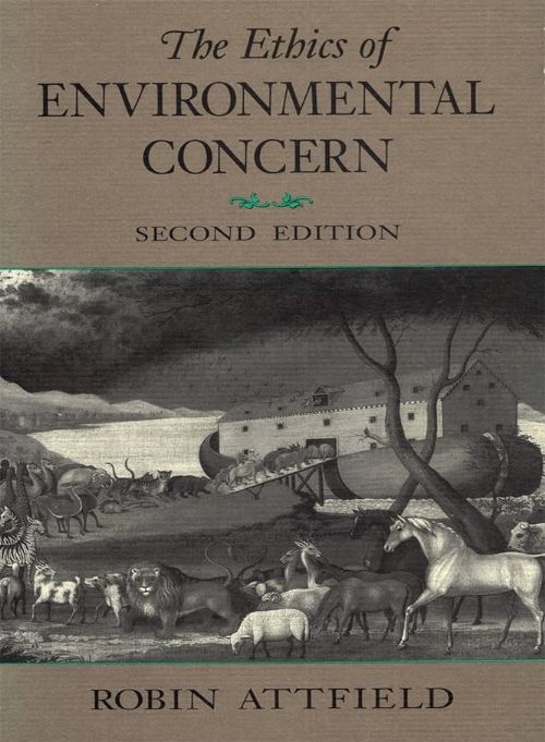 The Ethics Of Environmental Concern