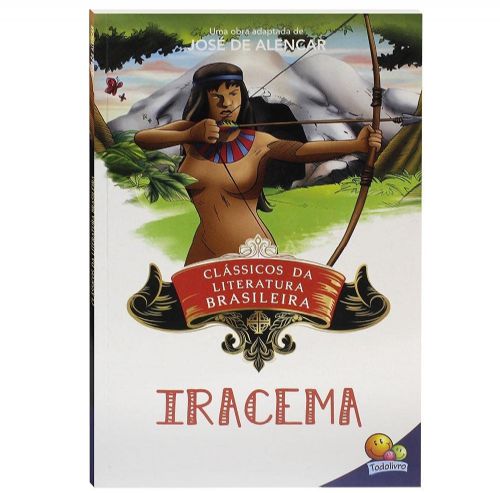 Iracema - Classicos da literatura brasileira