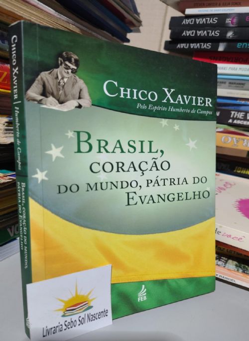 Brasil, Coração do Mundo. Pátria do Evangelho
