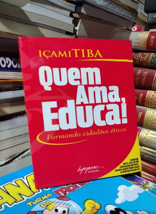 Quem Ama, Educa!