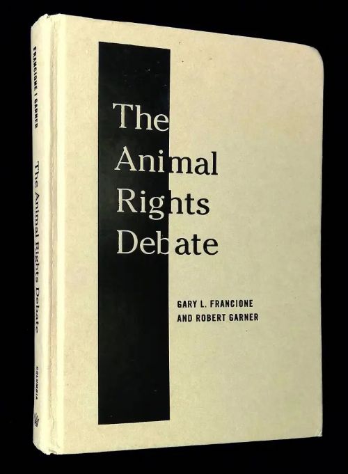The Animal Rights Debate